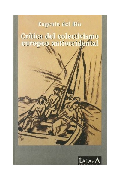 Crítica del colectivismo europeo antioccidental (Talasa)